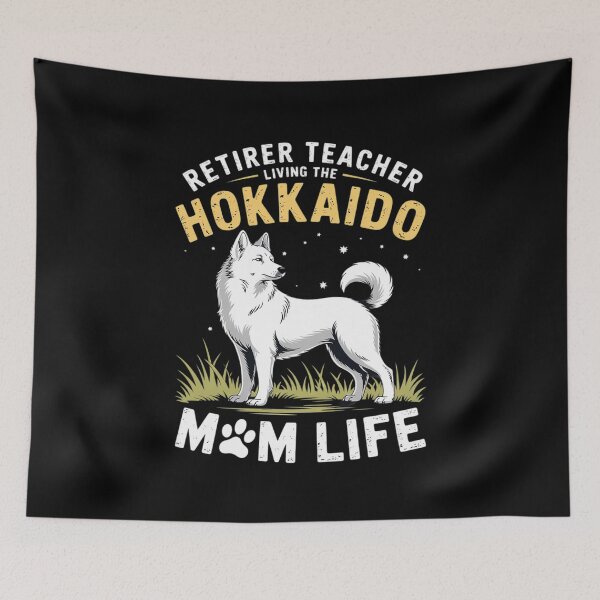 Item preview, Retired Teacher Living Hokkaido Dog MOM Life  designed and sold by RuthGAArt.