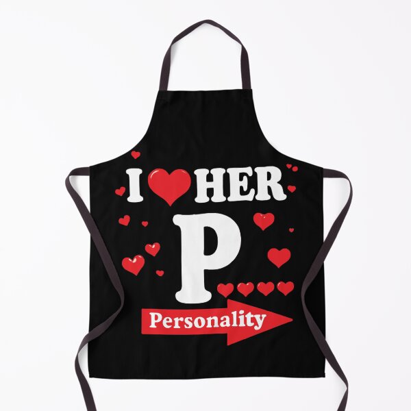 Item preview, Funny Valentine's Day Couple Matching I Love Her Personality designed and sold by GG-Graphics.