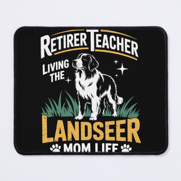 Item preview, Retired Teacher Living Landseer Dog MOM Life designed and sold by RuthGAArt.