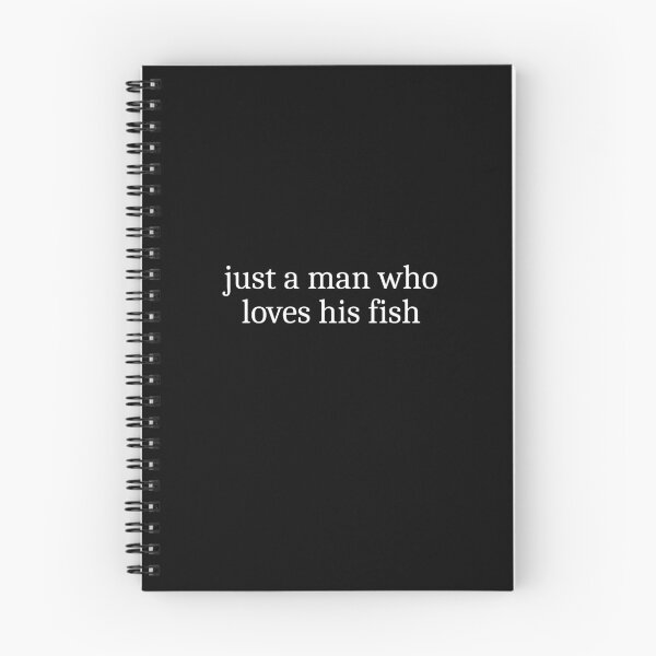 Item preview, Just a man who loves his fish designed and sold by Sleepy Cat Design.