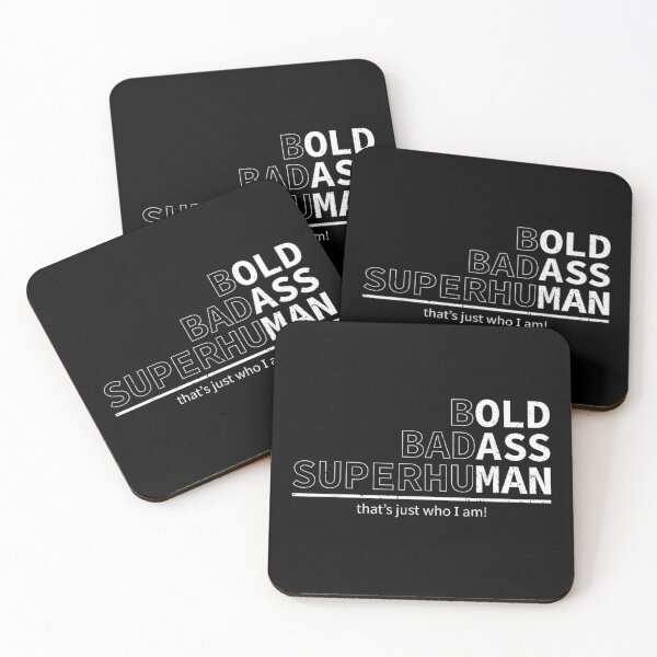 Item preview, Bold Badass Superhuman That Is Just Who I Am Motivational Quote designed and sold by Denenberg Jardel.