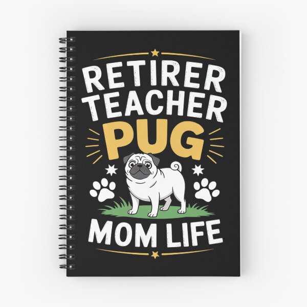 Item preview, Retired Teacher Living Pug Dog MOM Life  designed and sold by VerseFarm.
