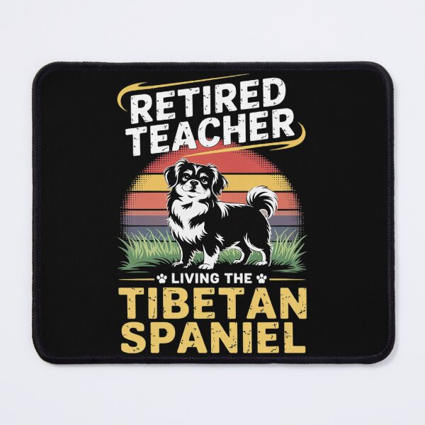 Item preview, Retired Teacher Living Tibetan Spaniel Dog MOM Life designed and sold by VerseFarm.