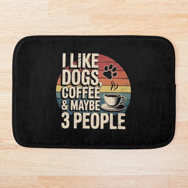 Item preview, I Like Dogs Coffee Maybe 3 People Sarcastic Dog Mom  designed and sold by VerseFarm.