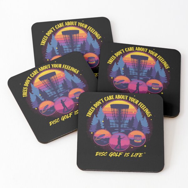 Item preview, Disc Golf Is Life Trees Don't Care Feelings designed and sold by LuminOrb.