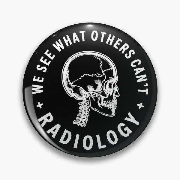 Item preview, Radiologist Badge We See What Others Can’t Medical Gift designed and sold by Slaw-Creation.