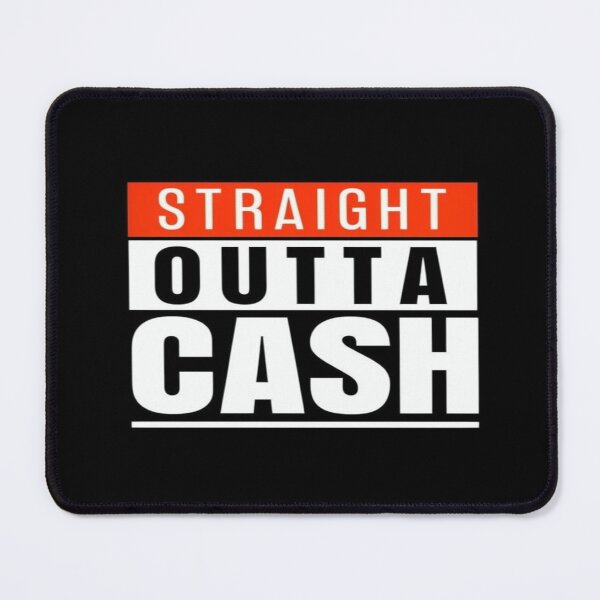 Item preview, Funny Money Quote Shirt – Straight Outta Cash Meme Design for Broke Humor Fans & Budget Rebels designed and sold by Bright Nest Studio.
