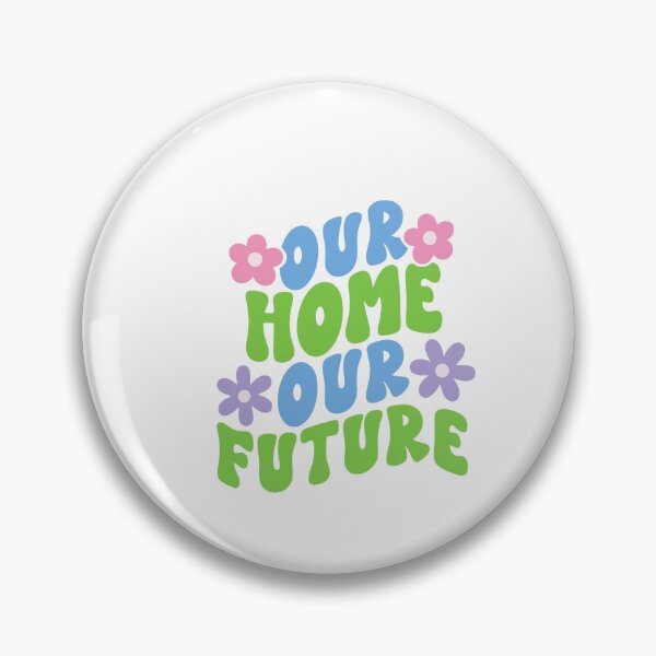 Item preview, Our Home Our Future designed and sold by artcultreone.