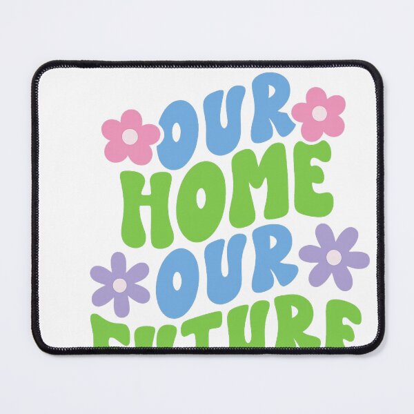 Item preview, Our Home Our Future designed and sold by artcultreone.