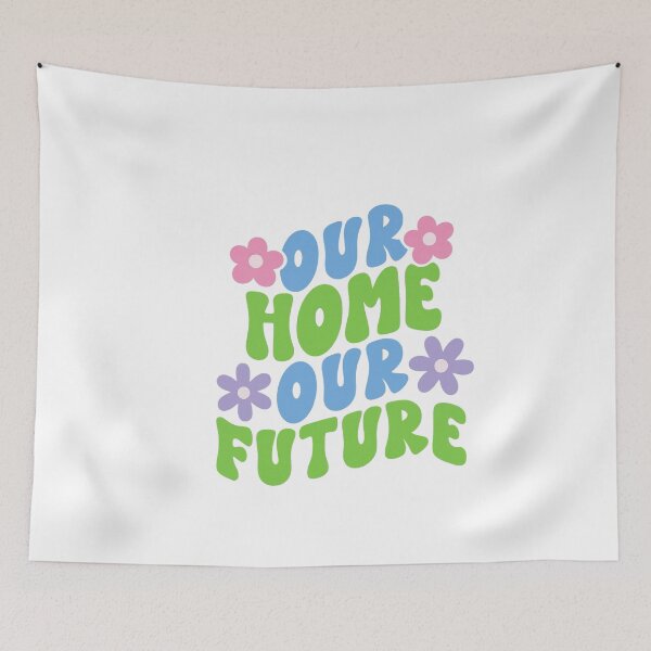 Item preview, Our Home Our Future designed and sold by artcultreone.