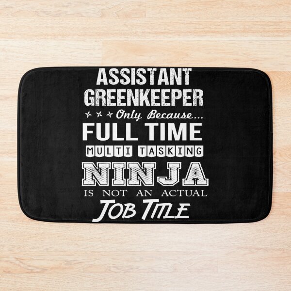 Item preview, Assistant Greenkeeper designed and sold by jeromgaug336.
