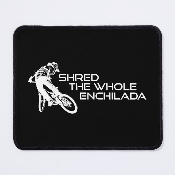 Item preview, Shred The Whole Enchilada Moab Utah designed and sold by Esskay Designs.