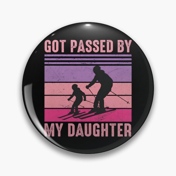 Item preview, Got Passed By My Daughter Skiing Funny Family designed and sold by Aqouiatiqe.