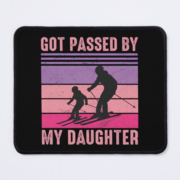 Item preview, Got Passed By My Daughter Skiing Funny Family designed and sold by Aqouiatiqe.