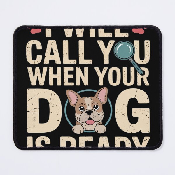 Item preview, Dog Grooming When Your Dog Is Ready Dog Groomer designed and sold by NailMolisa.