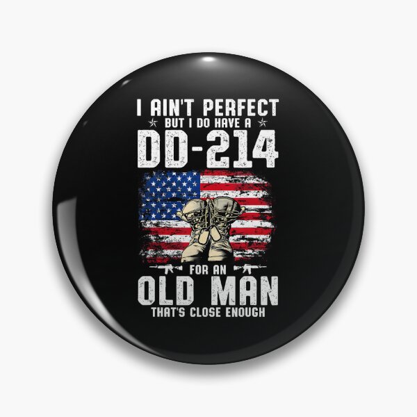 Item preview, I Ain’t Perfect But I Have A DD-214 designed and sold by atamstylo8.