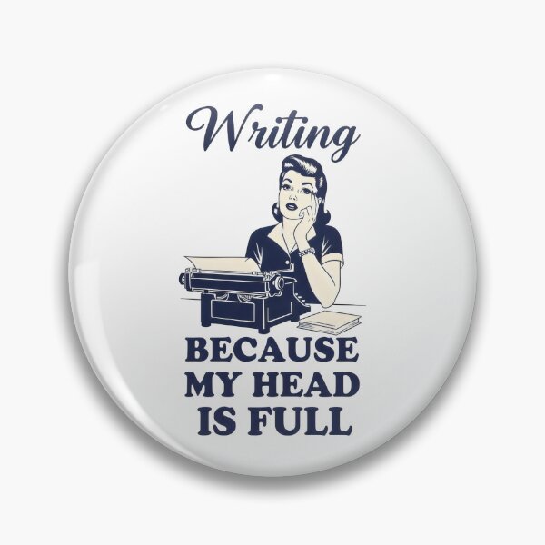 Item preview, "Writing Because My Head Is Full" Vintage Retro Typography Art – Writer Author Design designed and sold by Luminari Creations.