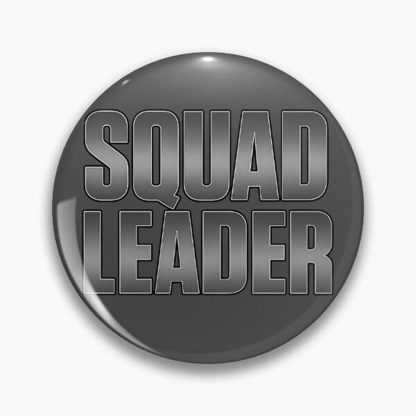 Item preview, Battlefield Game Inspired Squad Leader Metallic Slogan designed and sold by Sellcooldesigns.