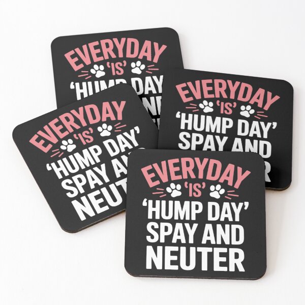 Item preview, Everyday Is Hump Day Funny Spay And Neuter Animal Humor  designed and sold by NailMolisa.