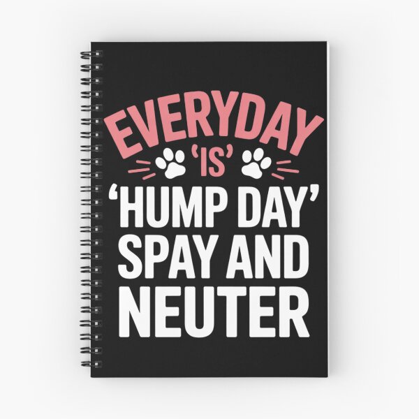 Item preview, Everyday Is Hump Day Funny Spay And Neuter Animal Humor  designed and sold by NailMolisa.