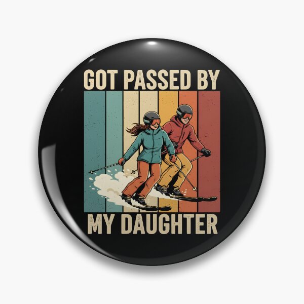Item preview, Got Passed By My Daughter Skiing Dad Humor designed and sold by adiencarteras.