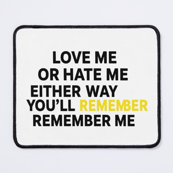 Item preview, Love Me or Hate Me Bold Quote – Yellow Highlight designed and sold by VibeNationArt.