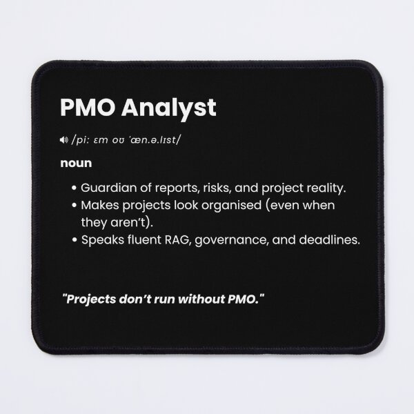 Item preview, PMO Analyst Definition | Funny Project Office Gift for PMO & Project Teams designed and sold by Yuli Club.