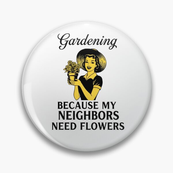 Artikelvorschau, „Gärtnern, weil meine Nachbarn Blumen brauchen“ – Vintage-Retro-Typografie-Kunst – Gärtnerdesign entworfen und verkauft von Luminari Creations.