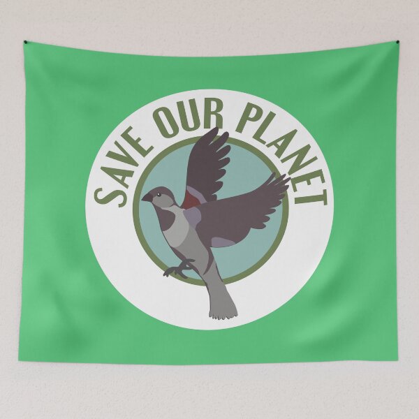 Item preview, Save our planet Sparrow saying designed and sold by Innet.