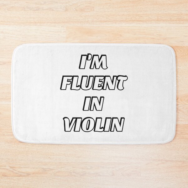 Item preview, Im Fluent in Violin  - funny violinist designed and sold by Inspirationmotivation.