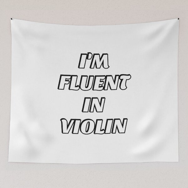 Item preview, Im Fluent in Violin  - funny violinist designed and sold by Inspirationmotivation.