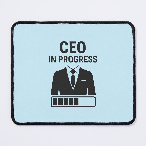 Item preview, CEO IN PROGRESS designed and sold by TheWonkyEaselCo.