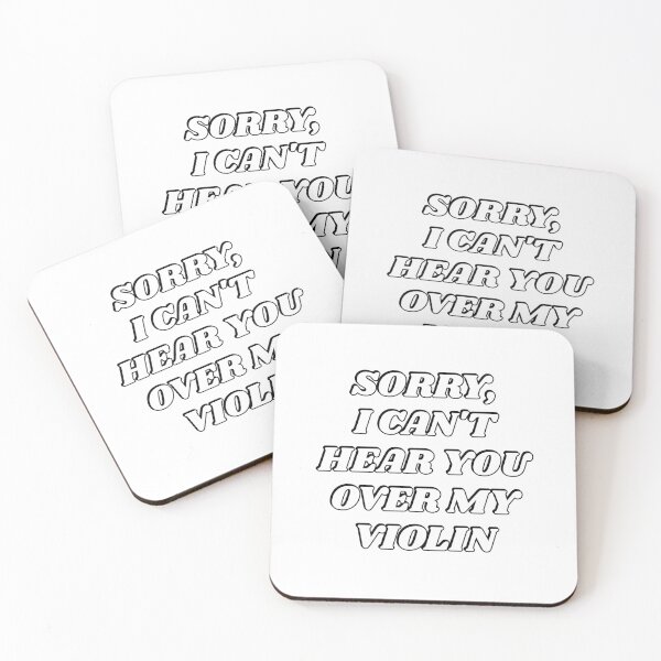 Item preview, Sorry I Cant Hear You Over My Violin  designed and sold by Inspirationmotivation.