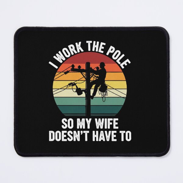 Item preview, I Work The Pole Funny Lineman Retro Sunset designed and sold by MotivaChic.