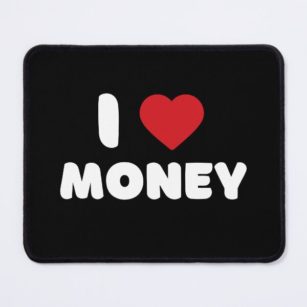 Item preview, I Love Money designed and sold by Itsheartshop.