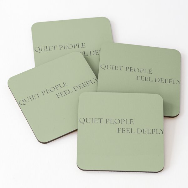 Item preview, QUIET PEOPLE FEEL DEEPLY designed and sold by Richastudio.