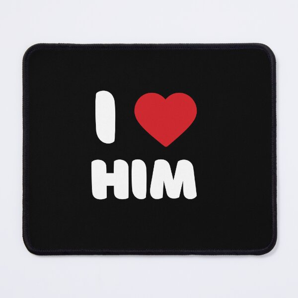 Item preview, I Love Him designed and sold by Itsheartshop.