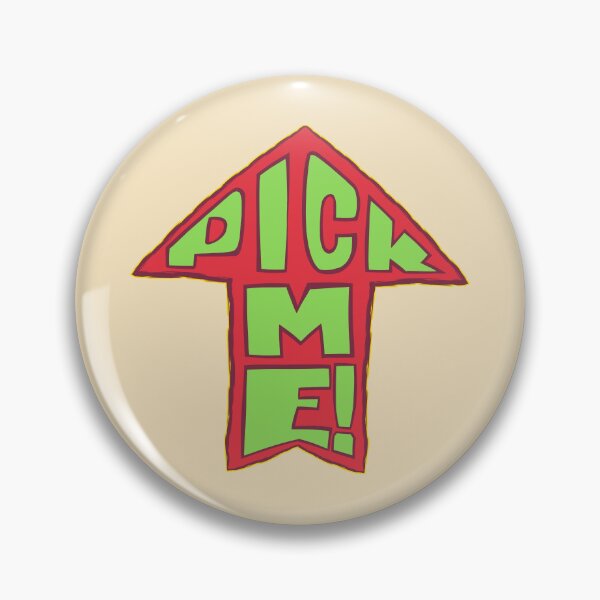 Item preview, Pick Me! designed and sold by LastTsunamiApparel.