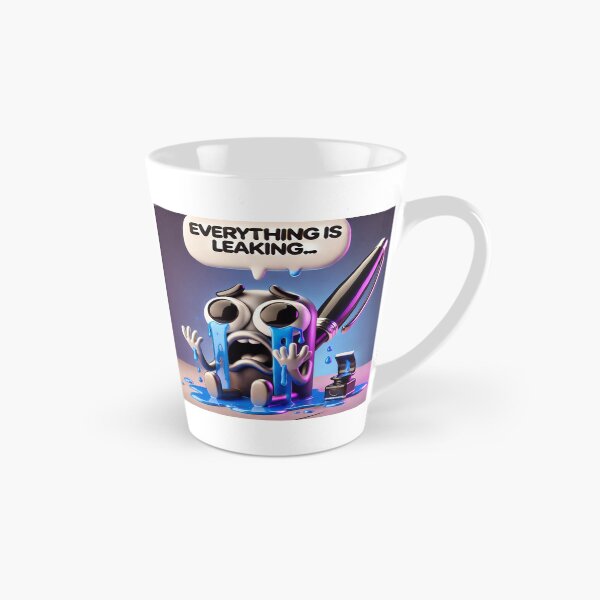 Item preview, Everything Is Leaking – Crying Pen – Creative Meltdown Humor designed and sold by ComedyInkFactor.