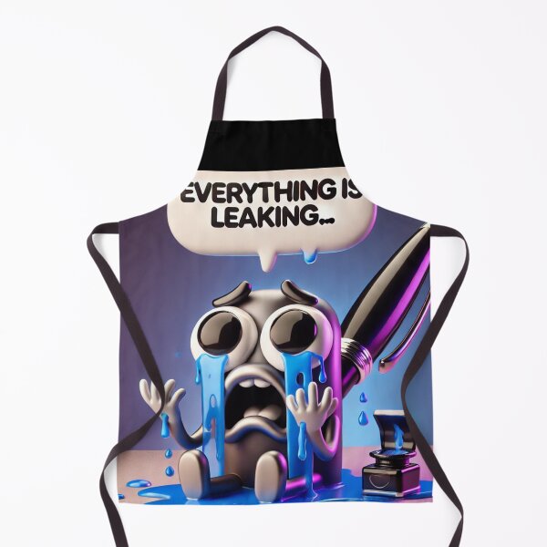 Item preview, Everything Is Leaking – Crying Pen – Creative Meltdown Humor designed and sold by ComedyInkFactor.