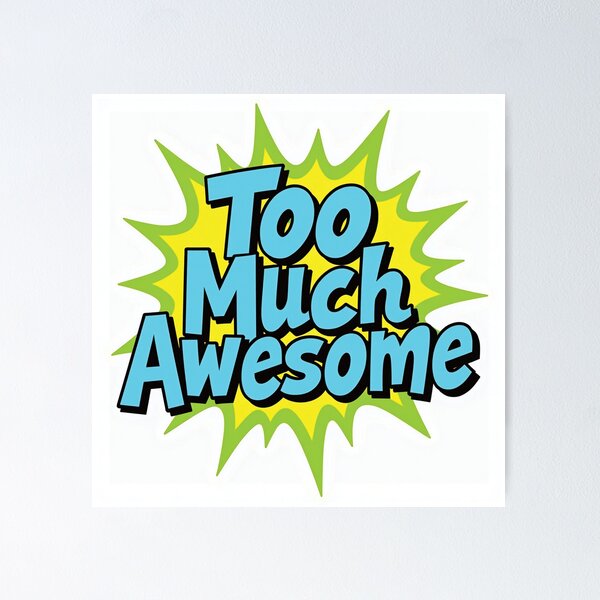 Item preview, Too Much Awesome – Fun Kids Comic Typography Design designed and sold by civotajim.
