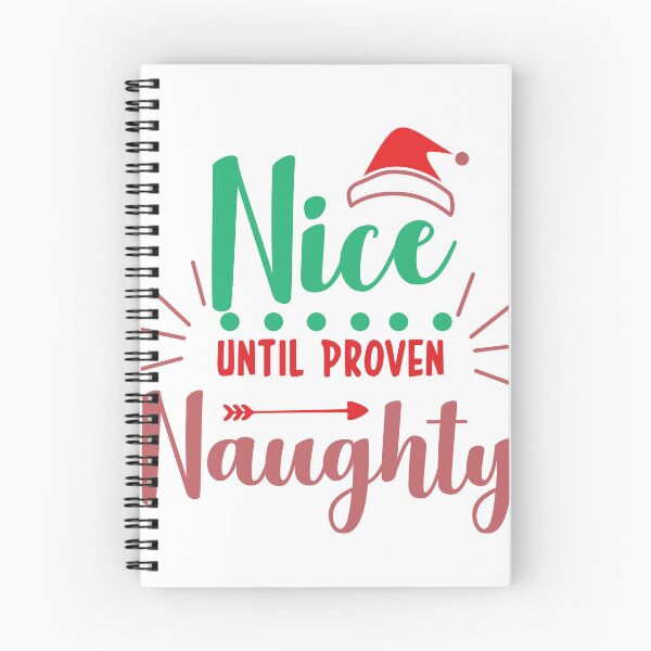 Item preview, Nice Until Proven Naughty – Funny Christmas Holiday Quote Design designed and sold by Toph & Mea Shop.