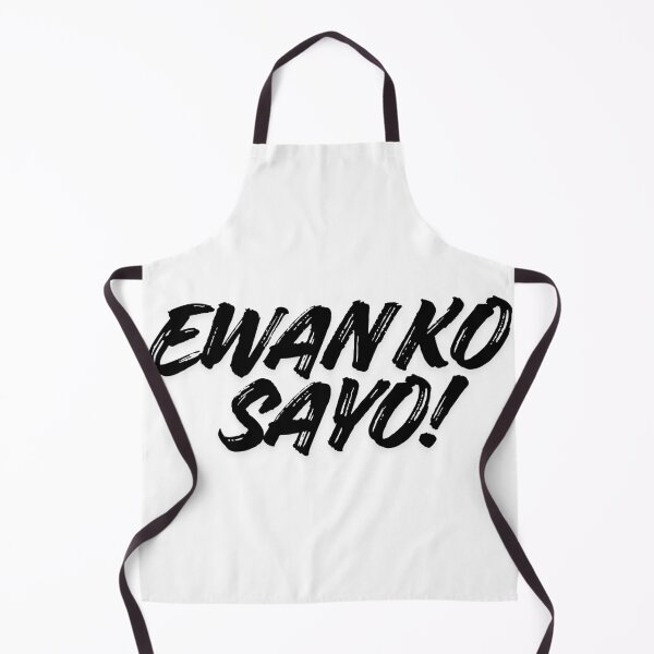 Item preview, EWAN KO SAYO! designed and sold by Ellecher23.