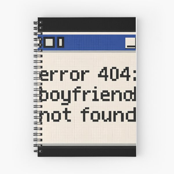 Item preview, Error 404 Boyfriend Not Found designed and sold by oynipshop.