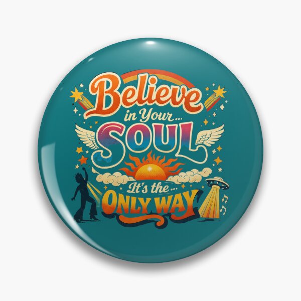 Item preview, Groovy Retro Inspirational Design: Believe in Your Soul It's the Only Way designed and sold by sing-it-out.