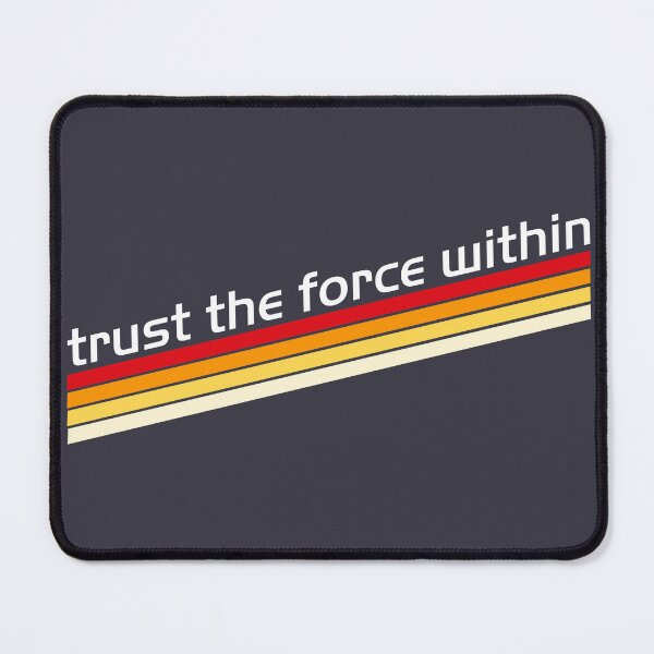 Item preview, Trust the Force Within  designed and sold by VoglR.