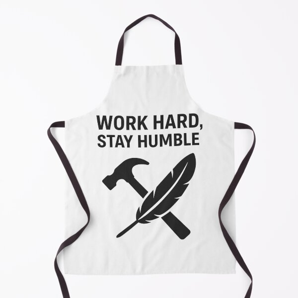 Item preview, WORK HARD, STAY HUMBLE designed and sold by TheWonkyEaselCo.