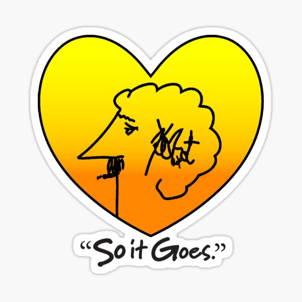 Item preview, Vonnegut...So it goes designed and sold by DBnation.