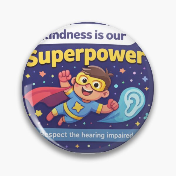 Item preview, Hearing Impaired Awareness | Kindness Is our superpower  designed and sold by Al-Ziyyel Studio✨.