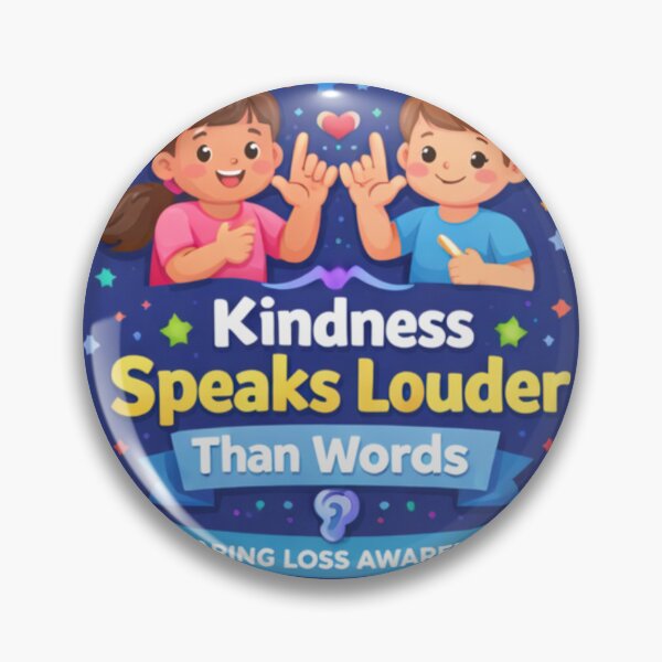 Item preview, Kindness Speaks Louder Than Words | Hearing Loss Awareness Design | Be kind |Kindness Is Universal | Deaf Awareness Art  designed and sold by Al-Ziyyel Studio✨.
